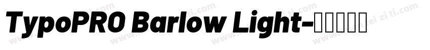TypoPRO Barlow Light字体转换